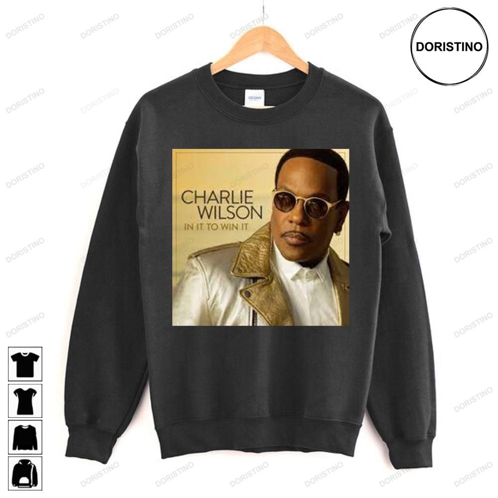 In It To Win It Charlie Wilson Limited Edition T Shirts   In It To Win It Charlie Wilson 4 